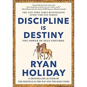 Discipline Is Destiny: The Power of Self-Control (eBook) $3 