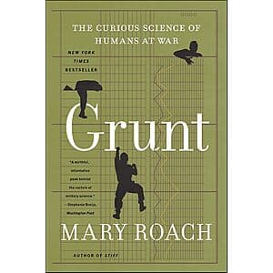 Grunt: The Curious Science of Humans at War (eBook) $3