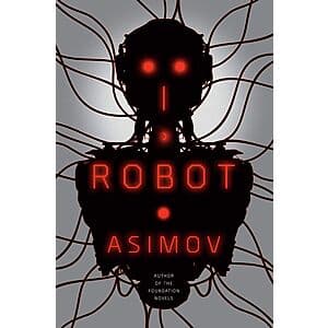 I, Robot: The Book Series: Book 1 (eBook) $2