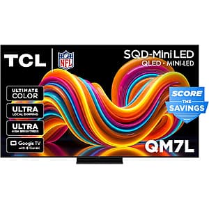 65" TCL QM7L Series 4K UHD HDR SQD-Mini LED TV + 10% Back w/ Prime Visa $898 + Free S&H