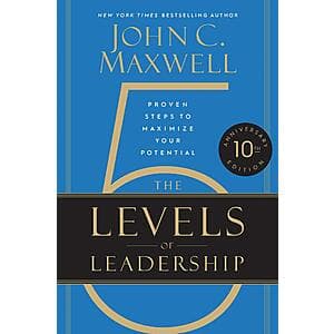 The 5 Levels of Leadership: Proven Steps to Maximize Your Potential (eBook) $2