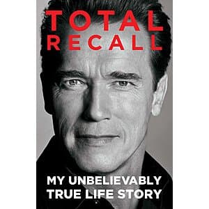 Total Recall: My Unbelievably True Life Story (eBook) $2