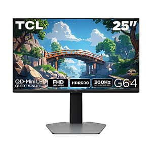 25" TCL G64 Series FHD 300Hz HDR QD-Mini LED Gaming Monitor $133 + Free S&H